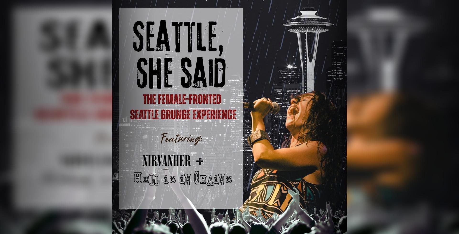 Seattle, She Said the Female-Fronted Seattle Grunge Experience - The Globe