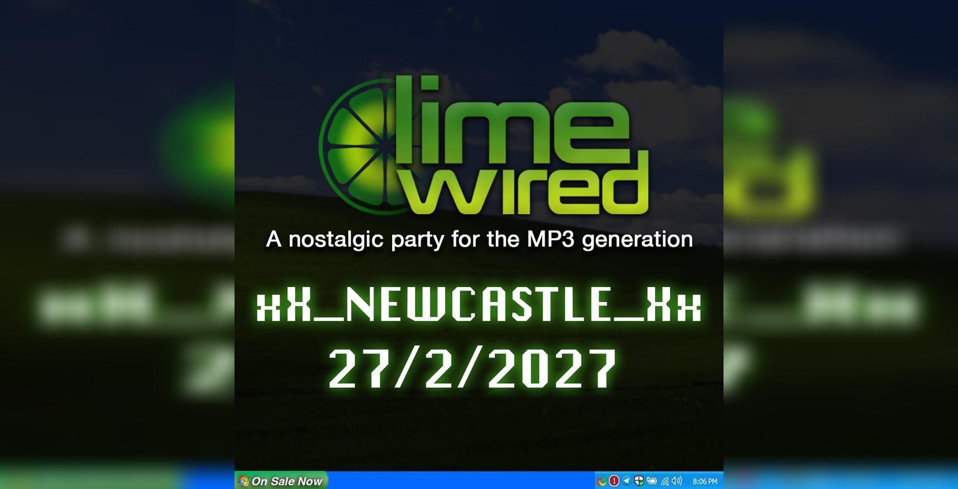 Limewired: a 2000s Nostalgia Party - Newcastle 2027 - Digital
