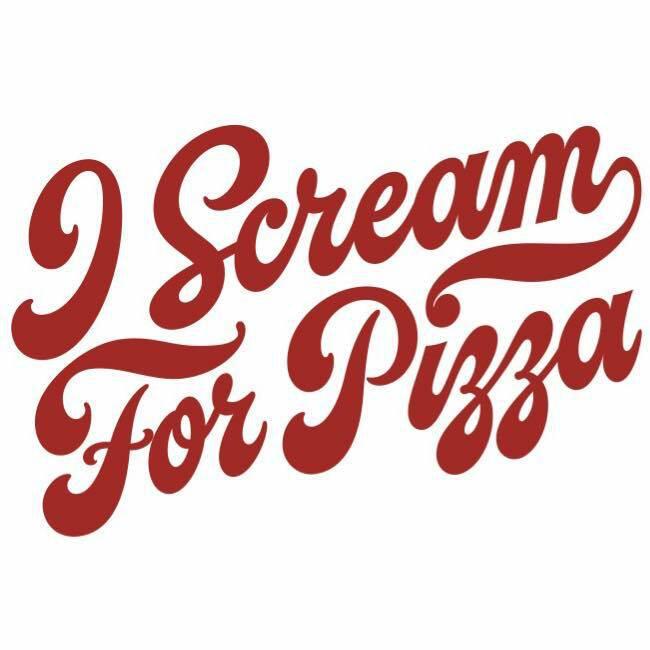 I Scream For Pizza