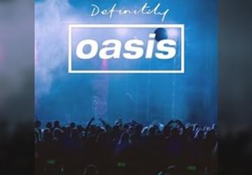 Definitely Oasis