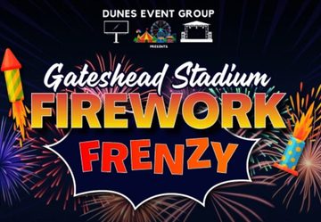 Gateshead stadium firework frenzy